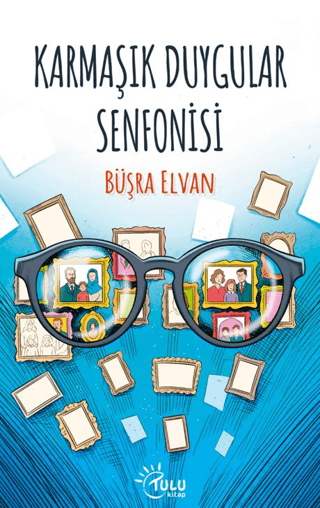 Karmaşık Duygular Senfonisi