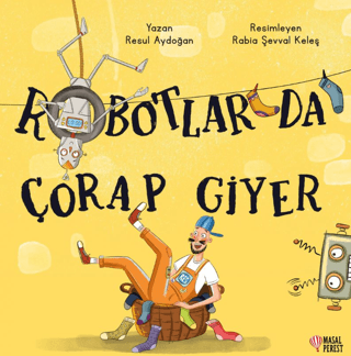 Robotlar da Çorap Giyer