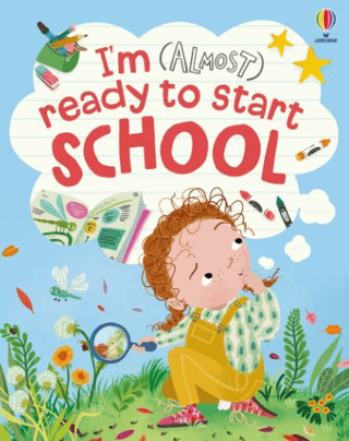 I'm (Almost) Ready to Start School