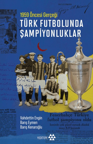 Türk Futbolunda Şampiyonluklar