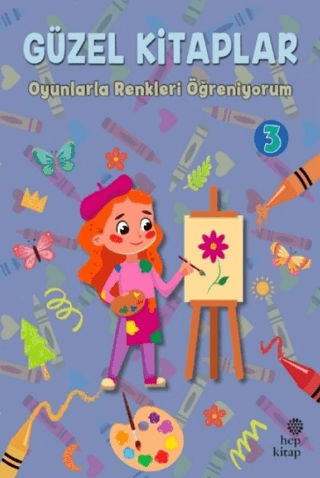 Güzel Kitaplar 3 - Oyunlarla Renkleri Öğreniyorum