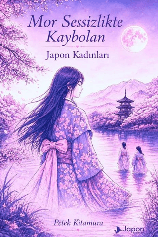 Mor Sessizlikte Kaybolan Japon Kadınları