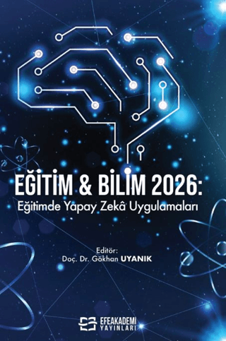 Eğitim & Bilim 2026: Eğitimde Yapay Zekâ Uygulamaları