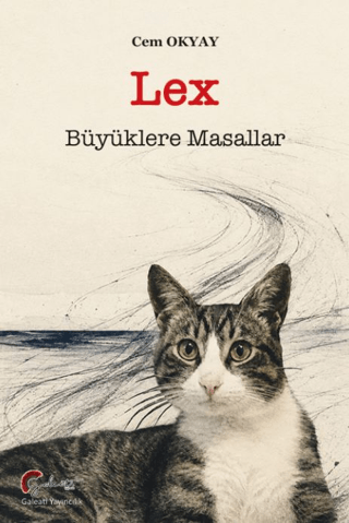 Lex: Büyüklere Masallar
