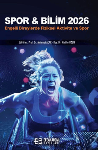 Spor & Bilim 2026: Engelli Bireylerde Fiziksel Aktivite ve Spor