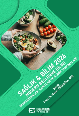 Sağlık & Bilim 2026: Modern Beslenme Bilimi (Mekanizmalar, Kanıtlar ve Klinik Yansımalar)