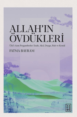 Allah’ın Övdükleri