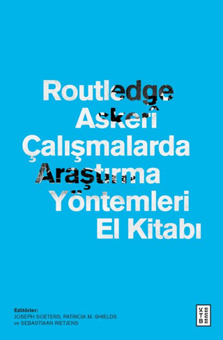 Routledge Askeri Çalışmalarda Araştırma Yöntemleri El Kitabı