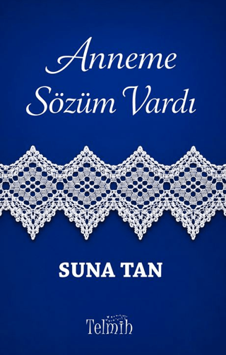 Anneme Sözüm Vardı
