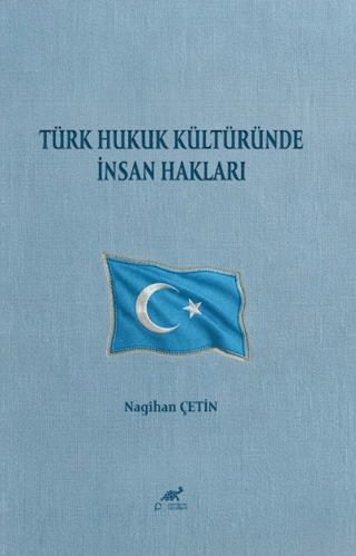 Türk Hukuk Kültüründe İnsan Hakları
