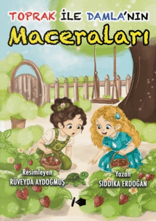 Toprak ile Damla’nın Maceraları