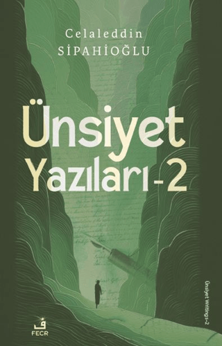 Ünsiyet Yazıları - 2