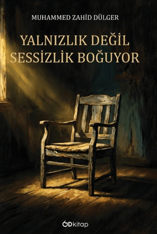 Yalnızlık Değil Sessizlik Boğuyor