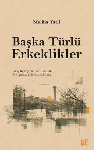 Başka Türlü Erkeklikler