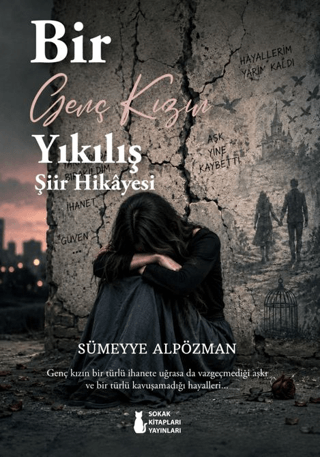 Bir Genç Kızın Yıkılış Şiir Hikâyesi