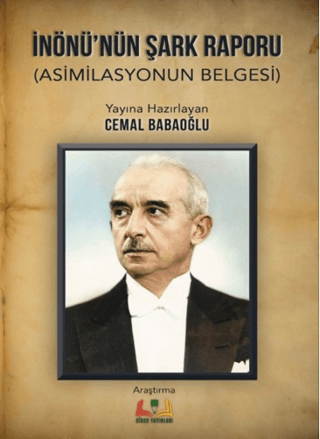 İnönü’nün Şark Raporu