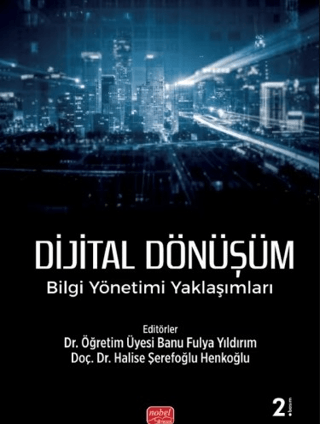 Dijital Dönüşüm - Bilgi Yönetimi Yaklaşımları