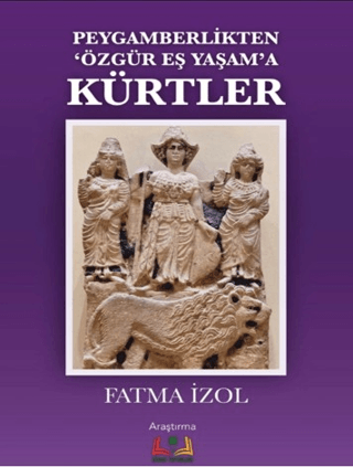 Peygamberlikten Özgür Eş Yaşama Kürtler