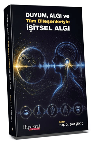 Duyum Algı ve Tüm Bileşenleriyle İşitsel Algı