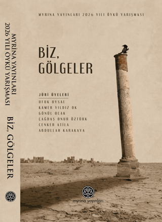 Biz, Gölgeler