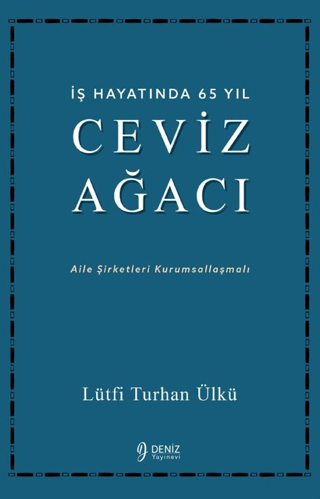 İş Hayatında 65 Yıl Ceviz Ağacı
