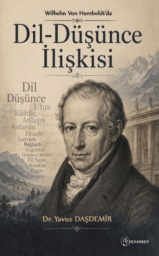 Wilhelm Von Humboldt’da Dil-Düşünce İlişkisi