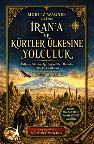 İran'a ve Kürtler Ülkesine Yolculuk (2 Cilt)