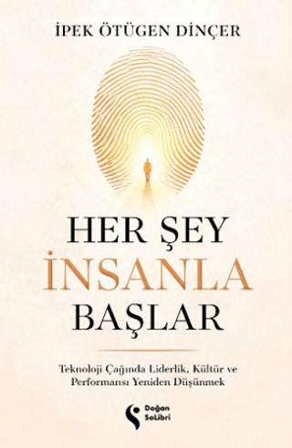 Her Şey İnsanla Başlar