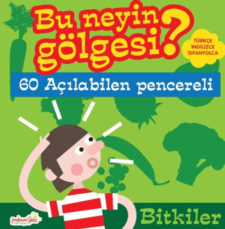 Bu Neyin Gölgesi? Bitkiler