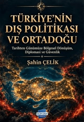 Türkiye’nin Dış Politikası ve Ortadoğu