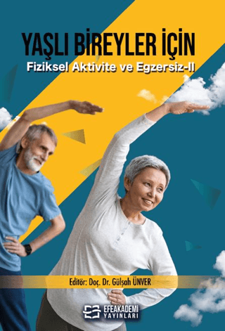 Yaşlı Bireyler için Fiziksel Aktivite ve Egzersiz 2