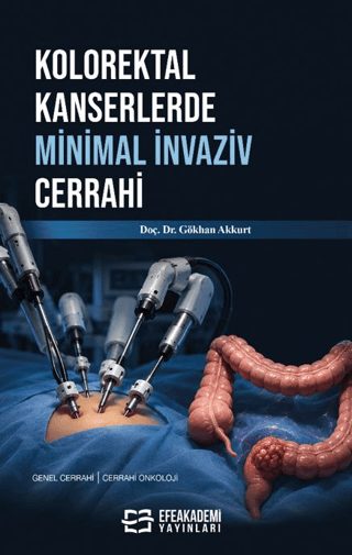 Kolorektal Kanserlerde Minimal İnvaziv Cerrahi