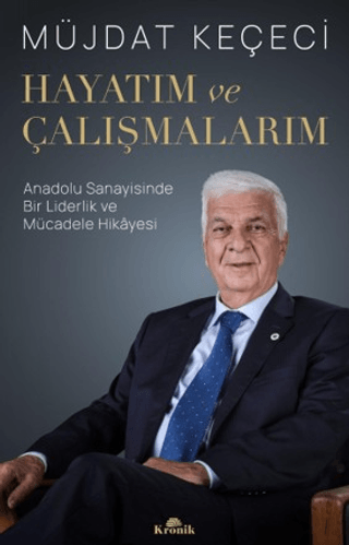 Hayatım ve Çalışmalarım