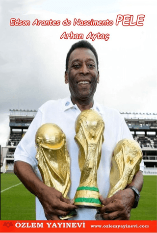 Edson Arantes do Nascimento Pele