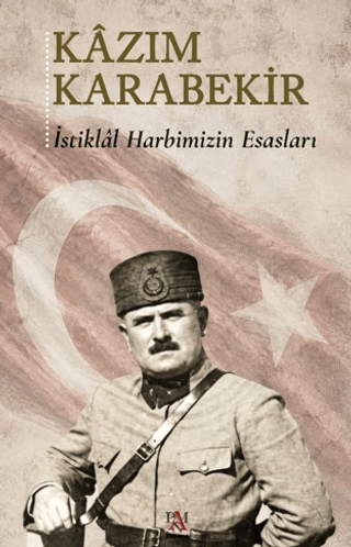 İstiklâl Harbimizin Esasları