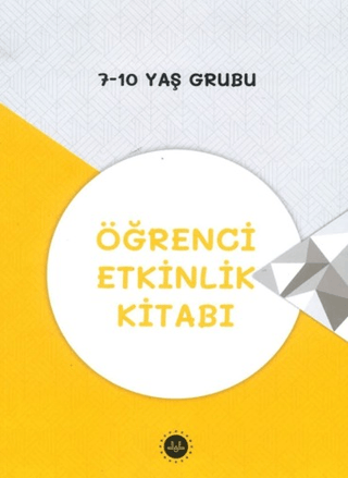 7-10 Yaş Grubu Öğrenci Etkinlik Kitabı