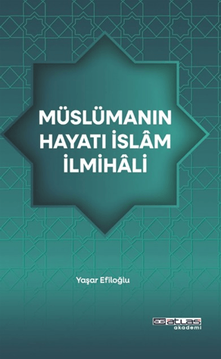 Müslümanın Hayatı İslâm İlmihali