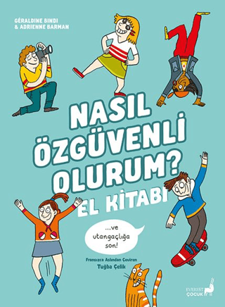 Nasıl Özgüvenli Olurum? - El Kitabı