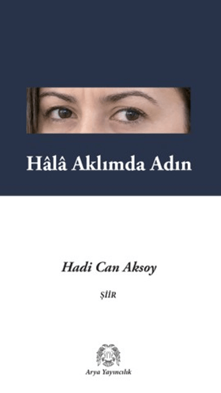 Hâlâ Aklımda Adın