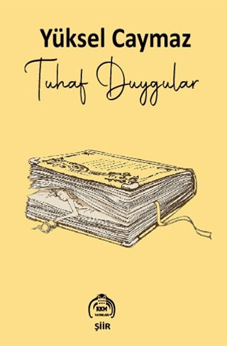 Tuhaf Duygular