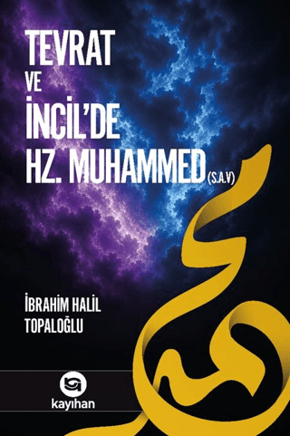 Tevrat ve İncilde Hz. Muhammed (S.A.V)