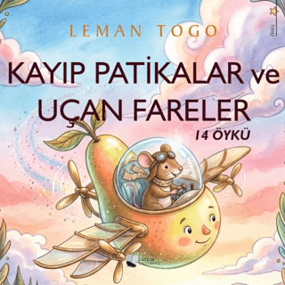 Kayıp Patikalar ve Uçan Fareler