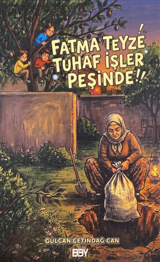 Fatma Teyze Tuhaf İşler Peşinde