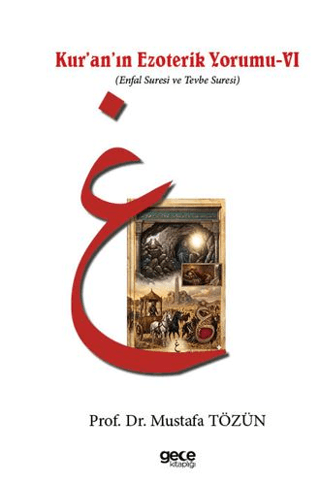 Kur’an’ın Ezoterik Yorumu VI
