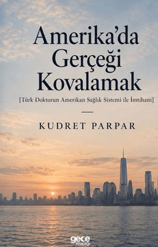 Amerika’da Gerçeği Kovalamak