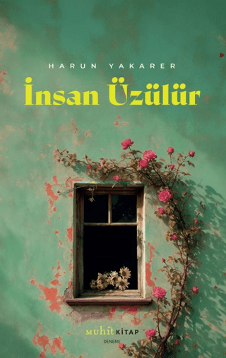 İnsan Üzülür