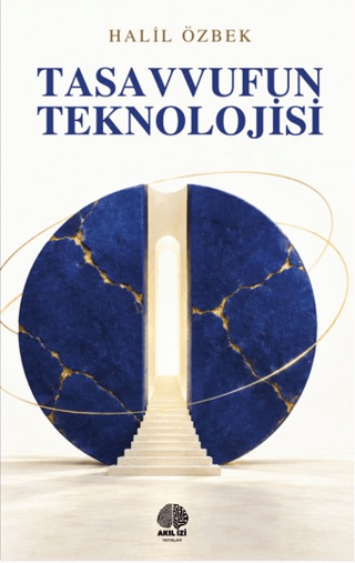 Tasavvufun Teknolojisi
