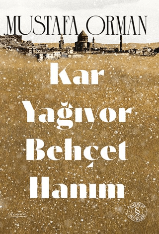 Kar Yağıyor Behçet Hanım