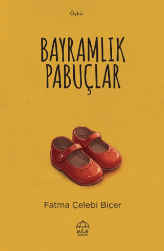 Bayramlık Pabuçlar