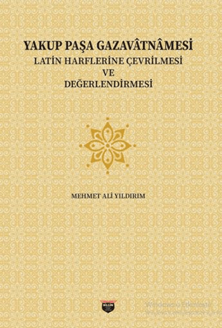 Yakup Paşa Gazavâtnâmesi
